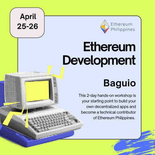 Ethereum Workshop Baguio: Cultivating Web3 Builders in the Cordilleras